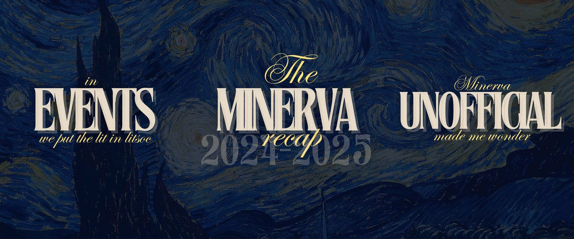 The Minerva Recap 2024&ndash;2025 — a three-tile grid on a painted night-sky field: “Events / The Minerva Recap / Unofficial”, with the year set as the centre anchor.